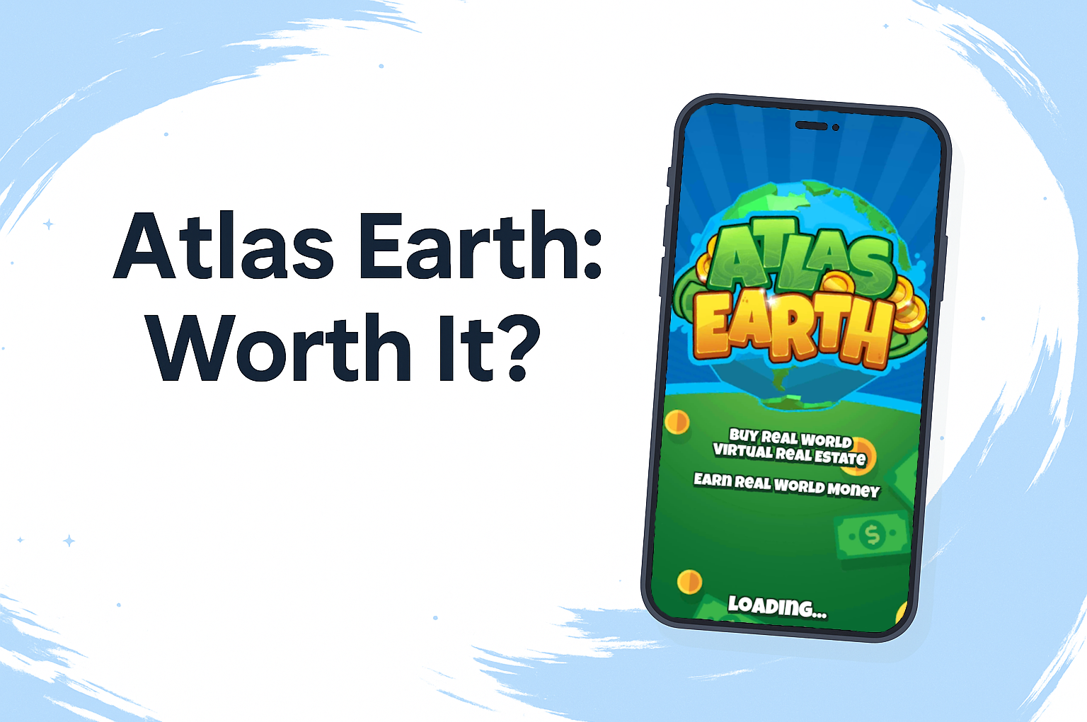 Atlas Earth Exposed: My Real Earnings After 2 Months